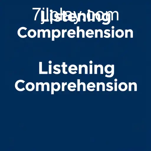 Exploring the 'Listening Comprehension' Category: A Gateway to Enhanced Auditory Skills